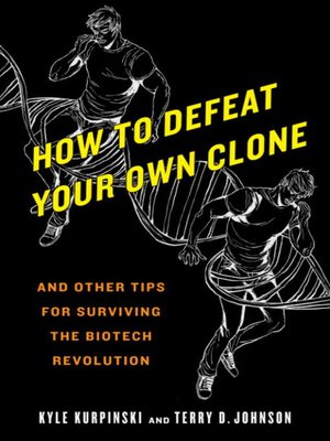 cover image of How to Defeat Your Own Clone